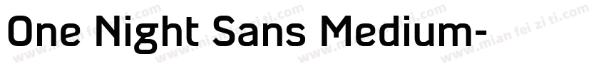 One Night Sans Medium字体转换